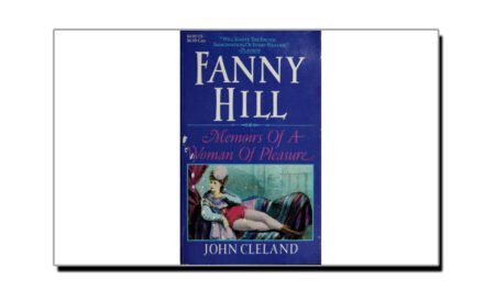 انگریزی ادب کا پہلا فحش ناول ’’فینی ہل‘‘ (Fanny Hill)